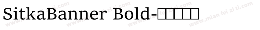 SitkaBanner Bold字体转换